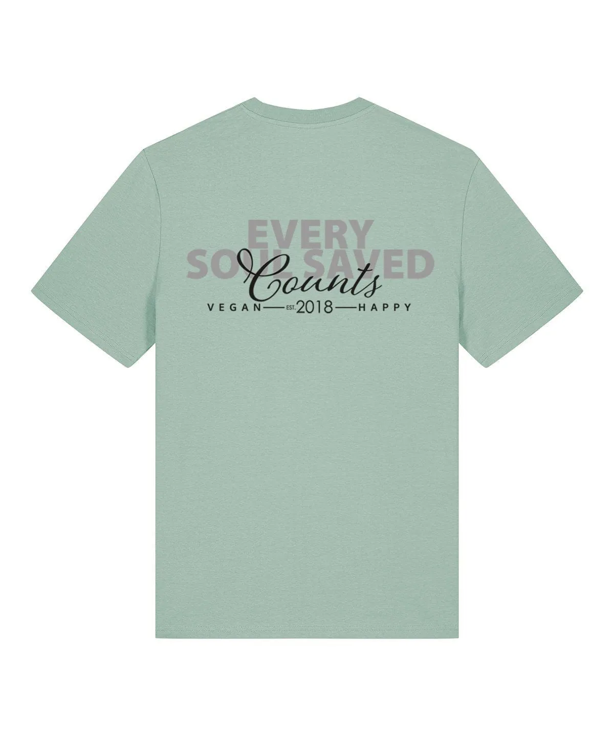 Vegan Unisex Creator Every Soul Saved Counts T-Shirt | Multiple Colours